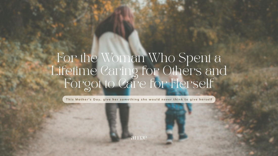 For the Woman Who Spent a Lifetime Caring for Others and Forgot to Care for Herself
